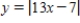 ​Find the x- and y-intercepts of the graph of the equation   . ​ A) ​x-intercept:   y-intercept: (0, 13)  B) ​ x-intercept:   Y-intercept: (0, -7)  C) ​x-intercept: (-7, 0)  y-intercept: (0, 13)  D) ​x-intercept:   y-intercept: none E) ​​x-intercept:   y-intercept: (0, 7) 