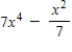 Identify the terms.Then identify the coefficients of the variable terms of the expression.   A)    and   are the terms; 7 and   are the coefficients. B)    and   are the terms; 7 and   are the coefficients. C)    and   are the terms; 7 and   are the coefficients. D)    and   are the terms; -7 and   are the coefficients. E)    and   are the terms; 7 and   are the coefficients.