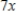 Identify the terms.Then identify the coefficients of the variable terms of the expression.   A)    and   are the terms; 7 and   are the coefficients. B)    and   are the terms; 7 and   are the coefficients. C)    and   are the terms; 7 and   are the coefficients. D)    and   are the terms; -7 and   are the coefficients. E)    and   are the terms; 7 and   are the coefficients.