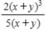 Simplify the following expression. ​   ​ A)    (x + y) <sup>2</sup>​ B)    (x + y)  C)    (x + y)  D)    (x + y) <sup>3</sup> E)    (x + y) <sup>2</sup>