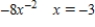 Evaluate the expression for the given value of x. ​   A)    B)    C)    D) 48 E) -48