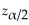 <strong>Find the critical value that corresponds to a 91% confidence level.</strong> A) 1.34 B) 1.75 C) 1.645 D) 1.70