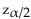 <strong>Find the value of that corresponds to a confidence level of 89.48%.</strong> A) 1.25 B) -1.62 C) 0.0526 D) 1.62