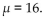 You will use a normal distribution to approximate a binomial distribution. Complete the following table for a distribution in which 16. It might be helpful to make a diagram to help you determine the continuity factor for each entry.