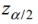 <strong>Find the value of that corresponds to a confidence level of 89.48%.</strong> A) 1.25 B) 1.62 C) 0.0526 D) −1.62