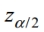 <strong>Find the critical value that corresponds to a 91% confidence level.</strong> A) 1.34 B) 1.645 C) 1.70 D) 1.75