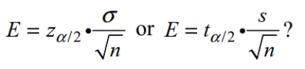 How do you determine whether to use the z or t distribution in computing the margin of error,