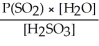 Express the equilibrium constant for the following reaction: SO<sub>2(</sub><sub>g</sub><sub>) </sub> + H<sub>2</sub>O(l)  ⇌ H<sub>2</sub>SO<sub>3</sub>(aq)  A)  K =   B)  K =   C)  K =   D)  K =   E)  K =  