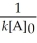 <strong>Which of the following represents the equation for a second-order half-life?</strong> A) t <sub>1/2</sub> =   B) t <sub>1/2</sub> =   C) t<sub> </sub><sub>1/2</sub> =   D) t <sub>1/2</sub> =   E) t <sub>1/2</sub> =   <div style=padding-top: 35px> 
