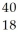 Determine the number of protons, neutrons, and electrons in the following:   X A)  p<sup>+</sup> = 18 n° = 18 e<sup>-</sup> = 22 B)  p<sup>+</sup> = 18 n° = 22 e<sup>-</sup> = 18 C)  p<sup>+</sup> = 22 n° = 18 e<sup>-</sup> = 18 D)  p<sup>+</sup> = 18 n° = 22 e<sup>-</sup> = 40 E)  p<sup>+</sup> = 40 n° = 22 e<sup>-</sup> = 18