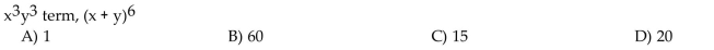 Find the coefficient of the given term in the binomial expansion.