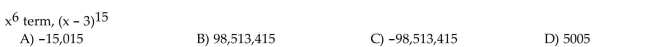 Find the coefficient of the given term in the binomial expansion.