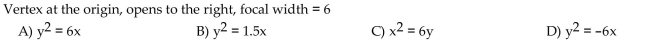 Find the standard form of the equation of the parabola.