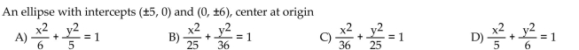 Find an equation in standard form for the ellipse that satisfies the given conditions.