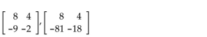 Determine which elementary row operation(s) applied to the first matrix will yield the second matrix. - 