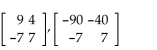Determine which elementary row operation(s) applied to the first matrix will yield the second matrix. - 