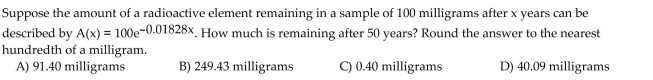 Choose the one alternative that best completes the statement or answers the question. Solve the problem.
