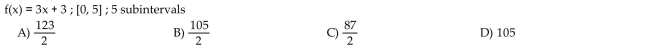 Compute the average of the RRAM and LRAM approximations to estimate the area between the graph of the function and the x-axis over the given interval using the indicated number of subintervals. (The function is non-negative on the given interval).
