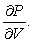The ideal gas law states that   for a fixed amount of gas, called a mole of gas, where P is the pressure (in atmospheres), V is the volume (in cubic meters), T is the temperature (in degrees Kelvin) and R is a positive constant. Find  