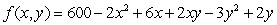 The function   has a local maximum value of _____ when x = _____ and y = _____.
