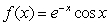 If   for   , what is   ? A)    B)    C)    D)   