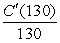 The cost function, in dollars, is   . The average cost of producing 130 units is   .