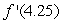 Given the following data about the function, f, use estimates of   and   to estimate   . Use the nearest right-hand value to make your estimate.  