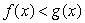 Assume that f and g are differentiable functions defined on all of the real line. f and g can satisfy:   for all x and   for all x.