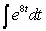 Find the indefinite integral   . A)    B)    C)    D)   