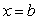 Use the Fundamental Theorem of Calculus to determine the value of b if the area under the graph of   between   and   is 8. Assume   .