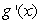 Given the following graph of   and the fact that   , find   .  