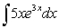 Use integration by parts to find   .