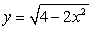 The upper half of the ellipse below has equation   . Find the area in the first quadrant between the ellipse and the line   . Give your answer to two decimal places.   A) 1.57 B) 2.57 C) 3.14 D) 1.14