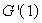 Data for a function G is given in the following table. Estimate    