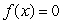 From the following table, A. Find f(4) B. Find the value(s) of x for which . If there is more than one, list them in increasing order, separated by commas.