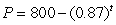 <strong>A town has 800 people initially. Find the formula for the population of the town, P, in terms of the number of years, t, if the town shrinks at an annual rate of 13% a year.</strong> A) B) C) D)