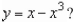Which of the following is the correct graph of   A)    B)    C)    D)    E)   
