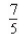 <strong>A moving conveyor is built to rise 5 meters for every meters of horizontal change. Find the slope of the conveyor.</strong> A)0 B) C) D) E)