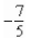 <strong>A moving conveyor is built to rise 5 meters for every meters of horizontal change. Find the slope of the conveyor.</strong> A)0 B) C) D) E)