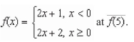 Evaluate the function   A)    B)    C)    D)    E)   