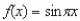 Locate the absolute extrema of the function   on the closed interval   A) The absolute   and it occurs at the left endpoint   The absolute   and it occurs at the right endpoint   B) The absolute   and it occurs at the right endpoint   The absolute   and it occurs at the left endpoint   C) The absolute   and it occurs at the left endpoint   The absolute   and it occurs at the right endpoint   D) The absolute   and it occurs at the right endpoint   The absolute   and it occurs at the left endpoint   E) The absolute   and it occurs at the left endpoint   The absolute   and it occurs at the right endpoint  