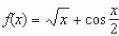Use a graphing utility to graph the function   and locate the absolute extrema of the function on the interval   A) left endpoint:   absolute minimum right endpoint:   absolute maximum Critical points: none B) left endpoint:   absolute minimum right endpoint:   absolute maximum Critical points: none C) left endpoint:   absolute minimum right endpoint:   Critical points:   absolute maximum D) left endpoint:   absolute maximum right endpoint:   absolute minimum Critical points: none E) left endpoint:   absolute minimum right endpoint:   absolute maximum Critical points:  