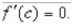 Determine whether Rolle's Theorem can be applied to the function   on the closed interval   If Rolle's Theorem can be applied, find all numbers c in the open Interval   such that   A) Rolle's Theorem applies; c = 0 B) Rolle's Theorem applies;   C) Rolle's Theorem applies;   D) Rolle's Theorem applies;   E) Rolle's Theorem does not apply.