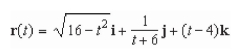Find the domain of the vector-valued function given below.   A)    B)    C)    D)    E)   