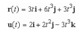 Use the properties of the derivative to find   given the following vector-valued functions.   A)    B)    C)    D)    E)   