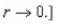 Use polar coordinates to find the limit.[Hint: Let   and note that   implies     A)  1 B)  0 C)  2 D)    E) limit does not exist