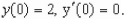 Consider the differential equation   and the solution   Find the particular solution satisfying the initial conditions   A)    B)    C)    D)    E)   