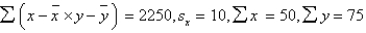 In a simple linear regression problem, the following statistics are calculated from a sample of 10 observations:   . The least squares estimates of the slope and y-intercept are respectively: A)  1.5 and 0.5 B)  2.5 and 1.5 C)  1.5 and 2.5 D)  2.5 and -5.0 E)  none of these