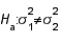 If two random samples of 10 and 12 observations produced sample variances equal to 7.50 and 3.20, respectively, then the calculated value of the test statistic when testing   vs.   is equal to: A)  7.50 B)  3.20 C)  10.70 D)  2.34 E)  7.82