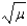 The mean of a Poisson distribution, where   is the average number of successes occurring in a specified interval, is   .